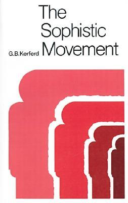The Sophistic Movement (Paperback)