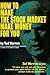 How to Make the Stock Marke...