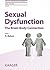 Sexual Dysfunction: The Brain-body Connection (Advances in Psychosomatic Medicine)