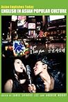English in Asian Popular Culture (Asian Englishes Today)