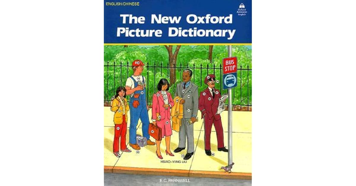 The New Oxford Picture Dictionary EnglishChinese Edition by Oxford