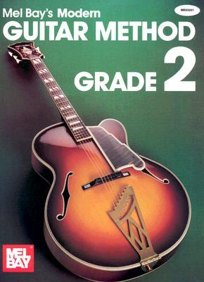 Mel Bay's Modern Guitar Method Grade 2 (Paperback)