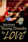 Young Drunks In Love