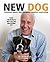 New Dog: Choosing Wisely an...