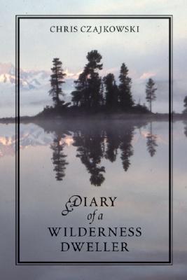 Diary of a Wilderness Dweller (Paperback)