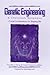 Genetic Engineering: A Christian Response: Crucial Considerations for Shaping Life (The Christian Response Series)