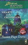 Hearts in the Crosshairs by Susan Page Davis Hearts in the Crosshairs by Susan Page Davis