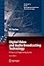 Digital Video and Audio Broadcasting Technology: A Practical Engineering Guide (Signals and Communication Technology)