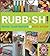 Rubbish!: Reuse Your Refuse