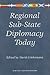 Regional Sub-State Diplomac...