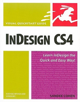 InDesign CS4 for Macintosh and Windows: Visual Quickstart Guide (Paperback)