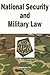 National Security and Military Law in a Nutshell (Nutshell Series)