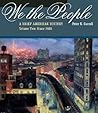 We the People: A Brief American History, Vol. 2: Since 1865 (with American Journey Online)