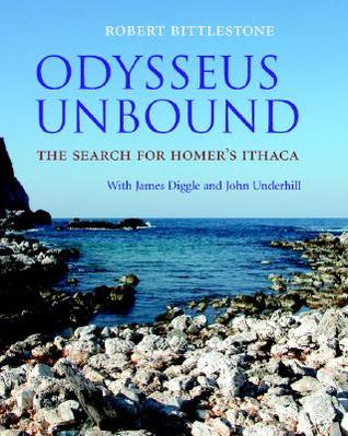 Odysseus Unbound: The Search for Homer's Ithaca (Hardcover)
