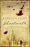 Ghostwalk by Rebecca Stott