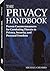 The Privacy Handbook: Proven Countermeasures for Combating Threats to Privacy, Security, and Personal Freedom