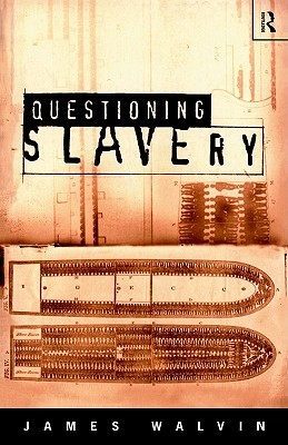 Questioning Slavery (Paperback)