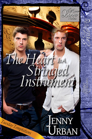 The Heart is a Stringed Instrument