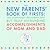 The New Parents' Book of Firsts: The Seemingly Insignificant But Truly Astounding Accomplishments of Mom and Dad