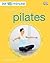 15 Minute Everyday Pilates ...