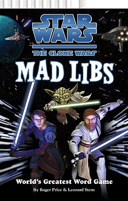 Star Wars, the Clone Wars Mad Libs (Paperback)
