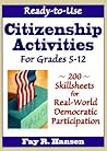 Ready-To Use Citizenship Activities: For Grades 5-12