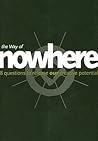 The Way of Nowher...