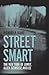 Street Smart: The New York of Lumet, Allen, Scorsese, and Lee