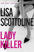 Lady Killer Rosato Amp Associates 10 By Lisa Scottoline