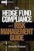 The Hedge Fund Compliance and Risk Management Guide (Wiley Finance)