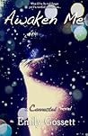 Awaken Me by E.M. Sky