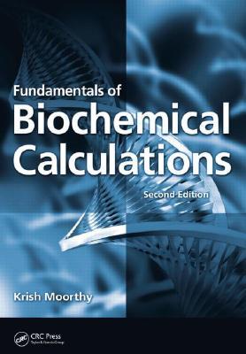 Fundamentals of Biochemical Calculations (Paperback)