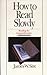 How to Read Slowly by James W. Sire