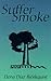 Suffer Smoke