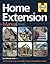 Home Extension Manual: The Step-by-step Guide to Planning, Managing and Building a Project [Hardcover] [Jan 01, 2007] Rock, Ian