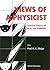 Views Of A Physicist (Selected Papers of N G van Kampen)