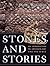 Stones and Stories: An Intr...
