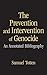 The Prevention and Intervention of Genocide: An Annotated Bibliography