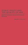 Public Policy and the Quality of Life: Market Incentives versus Government Planning (Contributions in Economics and Economic History) Public Policy and the Quality of Life: Market Incentives versus Government Planning (Contributions in Economics and Economic History)