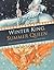 The Winter King and the Summer Queen by Mary Lister
