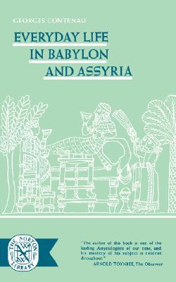 Everyday Life In Babylon and Assyria (Paperback)