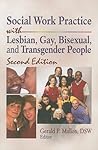 Social Work Practice with Lesbian, Gay, Bisexual, and Transgender People