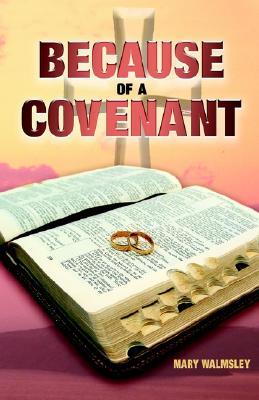 Because of a Covenant (Paperback)