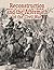 Reconstruction and the Aftermath of the Civil War by Lisa Colozza Cocca