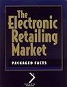 The Electronic Retailing Market (National Retail Federation)