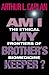 Am I My Brother's Keeper?: The Ethical Frontiers of Biomedicine (Medical Ethics)