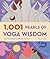 1,001 Pearls of Yoga Wisdom...