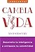 Cambia tu vida by Augusto Cury
