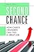 Second Chance: How Career Changers Can Find a Great Job