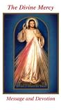 The Divine Mercy Message and Devotion The Divine Mercy Message and Devotion